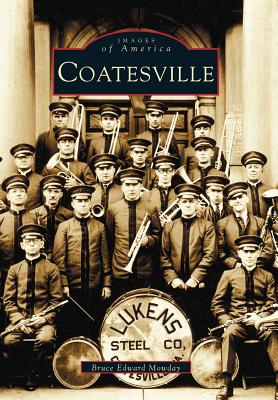 Coatesville [Pennsylvania] [Images of America]
