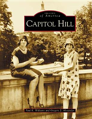 Capitol Hill (DC) (Images of America)