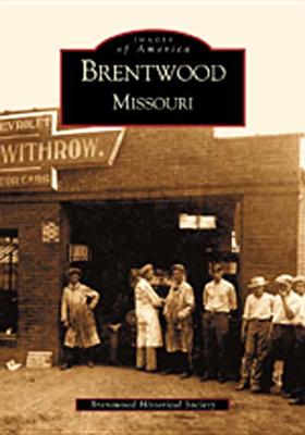 Image for Brentwood, Missouri (Images of America)