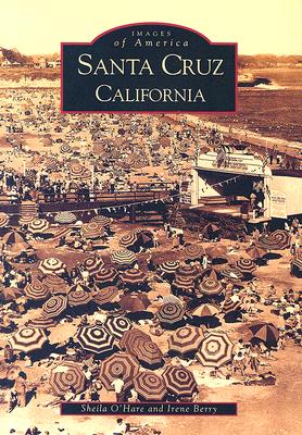 Santa Cruz, California - Images Of America