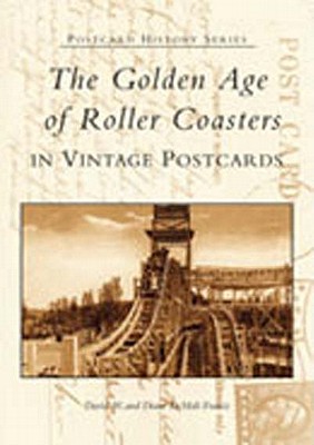 Golden Age of Roller Coasters in Vintage Postcards