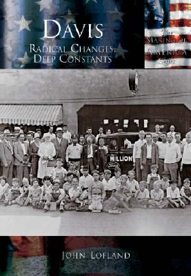 Davis: Radical Changes, Deep Constants (CA) (Making of America)