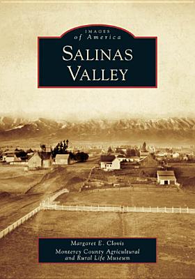 Salinas Valley (CA) (Images of America)