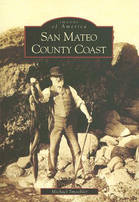 San Mateo County Coast (CA) (Images of America)
