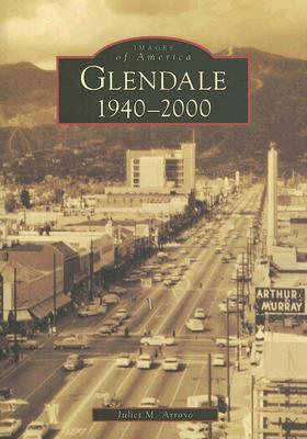 Glendale: 1940-2000