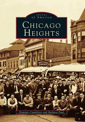 Chicago Heights (IL) (Images of America)