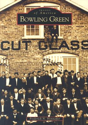 Image for Bowling Green (OH) (Images of America) Bowling Green (OH) (Images of America)
