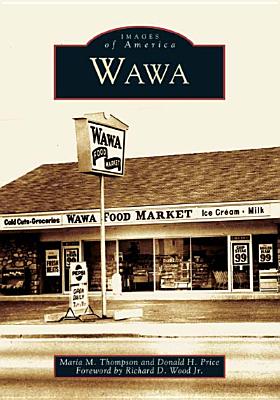 Image for Wawa: Images of America (SIGNED) Wawa: Images of America (SIGNED)