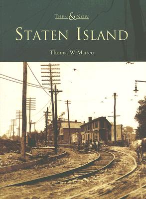 Staten Island (NY) (Then and Now)