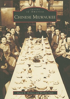 Chinese Milwaukee (Images of America)