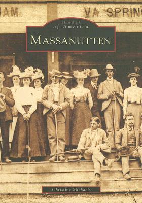 Massanutten [Virginia] [Images of America]