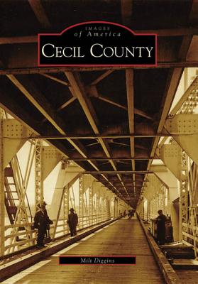 Cecil County (Images of America)
