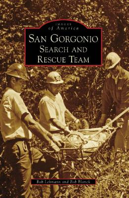 San Gorgonio Search and Rescue Team (Images of America: California)