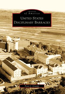 United States Disciplinary Barracks (Images of America)