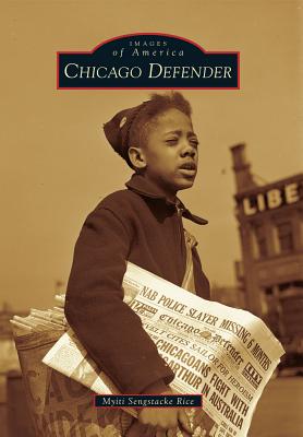 Chicago Defender (Images of America)