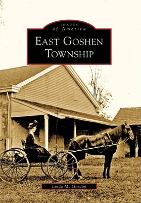 East Goshen Township (Images of America)