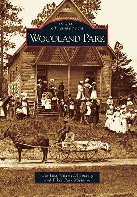 Image for Images of America: Woodland Park