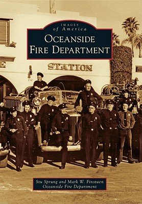 Image for Oceanside Fire Department (Images Of America Series) Oceanside Fire Department (Images Of America Series)