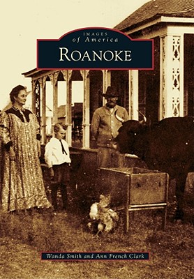 Roanoke (Images of America)