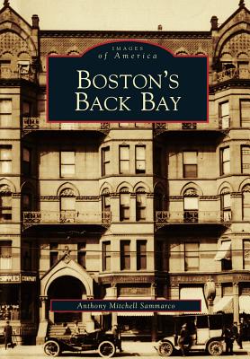 Boston's Back Bay (Images of America)