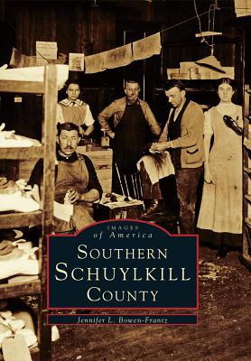 Southern Schuylkill County [Images of America]