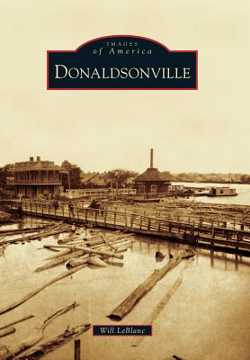 Image for Donaldsonville (Images of America) Donaldsonville (Images of America)
