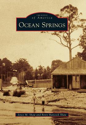 Image for Ocean Springs (Images of America) Ocean Springs (Images of America)