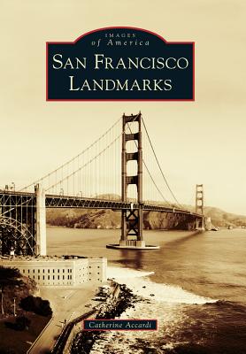 Image for San Francisco Landmarks (Images of America)
