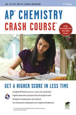 AP Chemistry Crash Course Book + Online (Advanced Placement (AP) Crash Course)