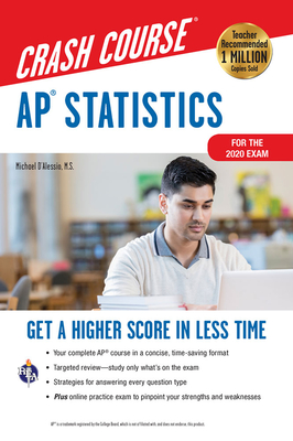 AP Statistics Crash Course, Book + Online: Get a Higher Score in Less Time (Advanced Placement (AP) Crash Course)