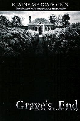 Grave's End: A True Ghost Story