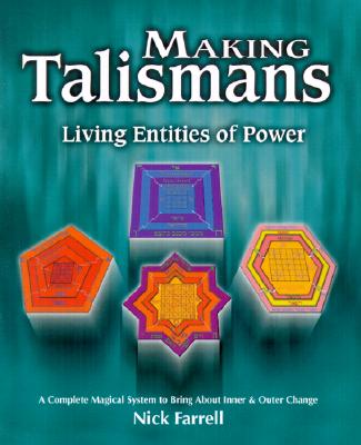 Making Talismans: Living Entities of Power