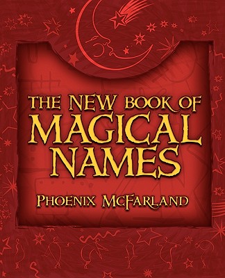 New Book of Magical Names (Revised)
