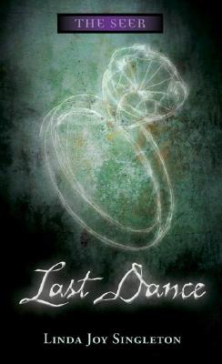 Image for Last Dance (The Seer Series) Last Dance (The Seer Series)