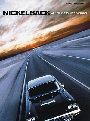 Nickelback - All the Right Reasons