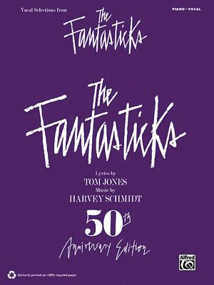 Image for The Fantasticks: Vocal Selections The Fantasticks: Vocal Selections