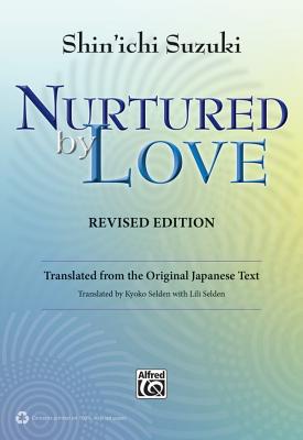 Nurtured by Love (Revised)