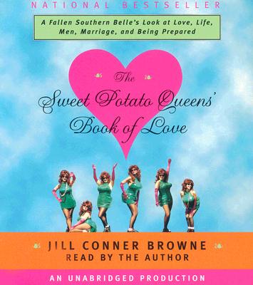 The Sweet Potato Queens' Book of Love
