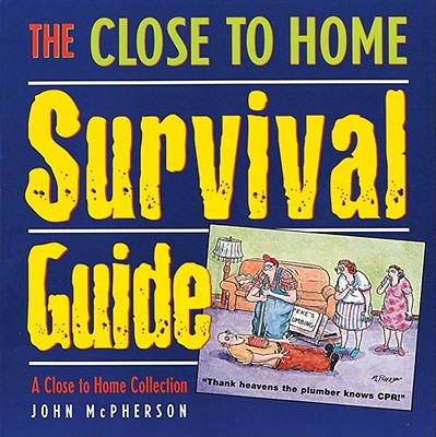 Close to Home Survival Guide: A Close to Home Collection (Original)