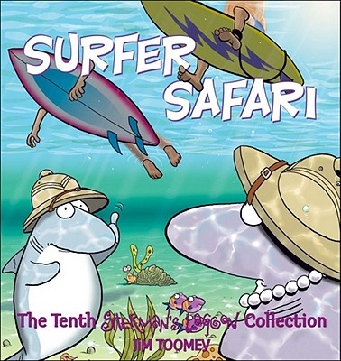 Surfer Safari (The Tenth Sherman's Lagoon Collection)