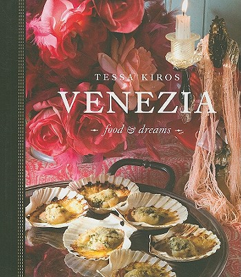 Image for Venezia: Food and Dreams Venezia: Food and Dreams