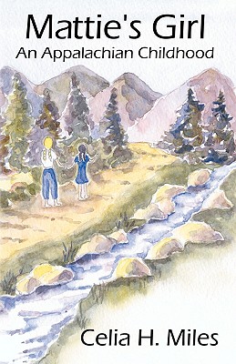 Mattie's Girl: An Appalachian Childhood