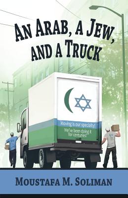 Image for An Arab, A Jew, and A Truck