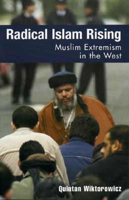 Radical Islam Rising: Muslim Extremism in the West