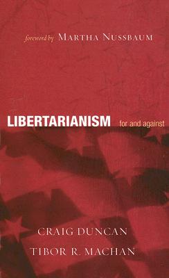 Libertarianism: For and Against