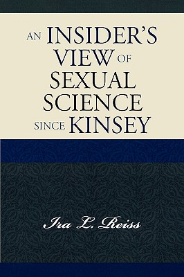 Image for An Insider's View of Sexual Science since Kinsey An Insider's View of Sexual Science since Kinsey