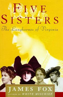 Image for Five Sisters: The Langhornes of Virginia Five Sisters: The Langhornes of Virginia
