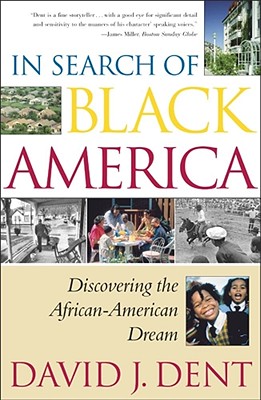 In Search of Black America: Discovering the African-American Dream