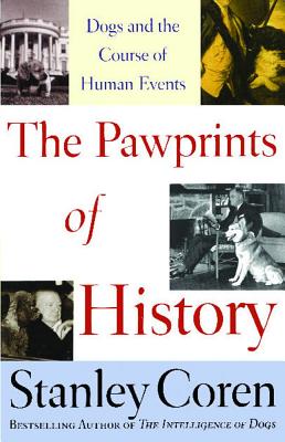 Image for The Pawprints of History: Dogs and the Course of Human Events