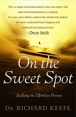 On the Sweet Spot: Stalking the Effortless Present